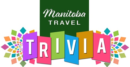 Manitoba Travel Trivia Contest