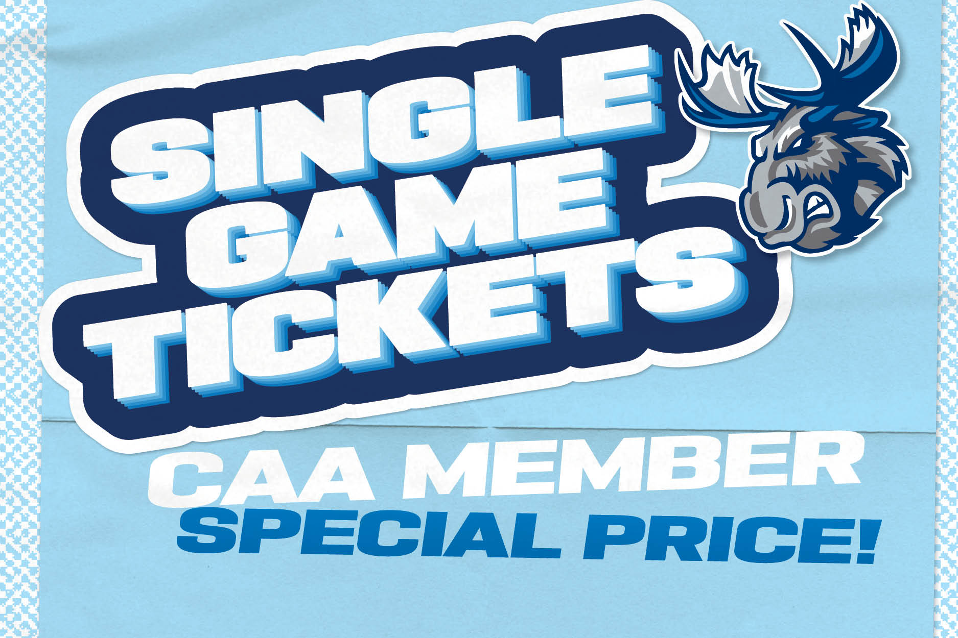 Image showing Manitoba Moose logo with the words Single Game Tickets, CAA Member Special Price!